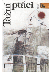 kniha Tažní ptáci výbor kirgizských novel, Lidové nakladatelství 1988