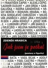 kniha Jak jsem je potkal (postavy i figurky) : rozhovory, portréty, svědectví, Akcent 2001