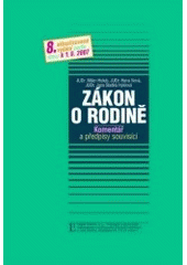 kniha Zákon o rodině komentář a předpisy souvisící, Linde 2007