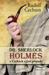 kniha Dr. Sherlock Holmes v Čechách a jiné případy, Mladá fronta 2011
