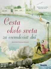 kniha Cesta okolo sveta za 80 dní, Stonožka 2018