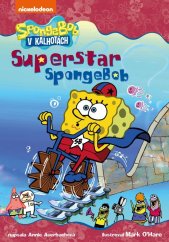 kniha Superstar SpongeBob , CPress 2019