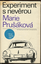 kniha Experiment s nevěrou, Československý spisovatel 1967