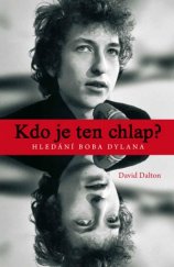 kniha Kdo je ten chlap Hledání Boba Dylana, 65. pole 2014
