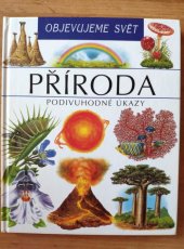 kniha Objevujeme svět Příroda - Podivuhodné úkazy, Librex 2001