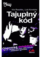 kniha Tajuplný kód fyzikální detektivka pro 2. stupeň ZŠ i pro nižší ročníky víceletých gymnázií, Albatros 2009