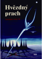 kniha Hvězdný prach antologie české SF, Vera 1996