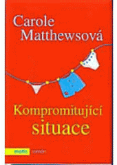 kniha Kompromitující situace, Motto 2004