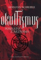 kniha Okultismus poselství z neznáma, Brána 2008