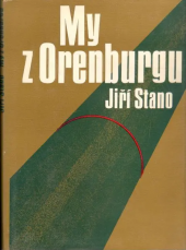 kniha My z Orenburgu, Lidové nakladatelství 1979