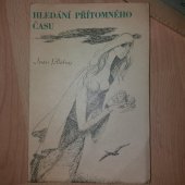 kniha Hledání přítomného času, Mladá fronta 1947