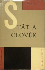 kniha Stát a člověk úvahy o polit. řízení za socialismu, Svobodné slovo 1964