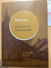 kniha Příběhy Sudet Geschichten aus dem Sudetenland, Centrum pro komunitní práci 2013