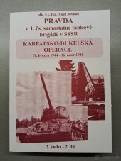 kniha Pravda o 1. čs. samostatné tankové brigádě v SSSR 2. díl, Vasil Jovbak 2000
