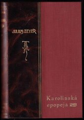 kniha Karolinská epopeja II., Česká grafická Unie 1907