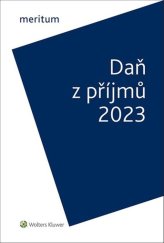 kniha Meritum Daň z příjmů 2023, Wolters Kluwer 2023
