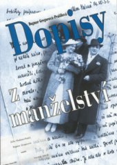 kniha Dopisy z manželství, Dagmar Gregorová-Prášilová ve Sdružení MAC 2001