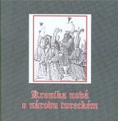 kniha Kronika nová o národu tureckém, Univerzita Palackého v Olomouci 2013