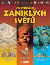 kniha Po stopách zaniklých světů, Fragment 2006