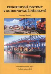 kniha Progresivní systémy v kombinované přepravě, Institut Jana Pernera 2010
