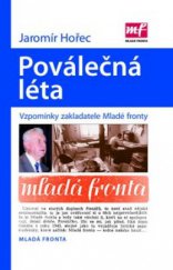 kniha Poválečná léta vzpomínky zakladatele Mladé fronty, Mladá fronta 2010