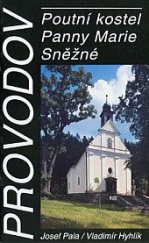 kniha Provodov poutní kostel Panny Marie Sněžné, Historická společnost Starý Velehrad 1993