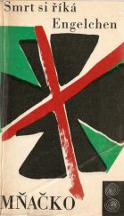 kniha Smrt si říká Engelchen, Československý spisovatel 1965