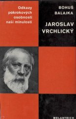 kniha Jaroslav Vrchlický, Melantrich 1979