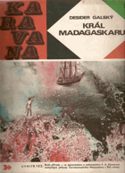 kniha Král Madagaskaru, Albatros 1969