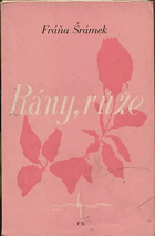 kniha Rány, růže, Fr. Borový 1946