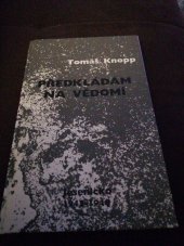 kniha Předkládám na vědomí Jesenicko 1945-1948, Základní článek Hnutí Brontosaurus Ještěr 2004