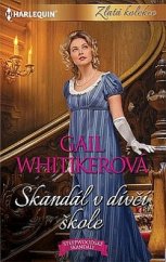 kniha Skandál v dívčí škole, Harlequin 2018