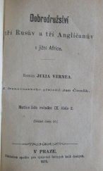 kniha Dobrodružství tří Rusův a tří Angličanův v jižní Africe román Julia Vernea, Nákladem spolku pro vydávání laciných knih českých 1875