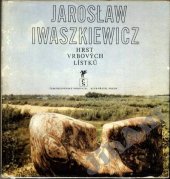 kniha Hrst vrbových lístků, Československý spisovatel 1981