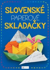 kniha Slovenské papierové skladačky, Autreo 2021