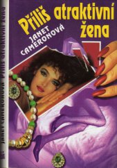 kniha Příliš atraktivní žena, Ivo Železný 1995