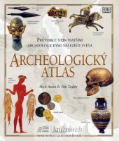 kniha Archeologický atlas, Knižní klub 2002