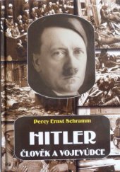 kniha Hitler: člověk a vojevůdce, D-Consult v nakl. Deus 2003