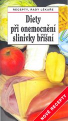 kniha Diety při onemocnění slinivky břišní recepty, rady lékaře : nové recepty, Sdružení MAC 2005