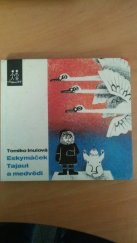 kniha Eskymáček Tajaut a medvědi, Albatros 1971