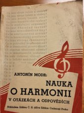 kniha Nauka o harmonii v otázkách a odpovědích Pro žáky konservatoří, hudebních škol, kandidáty odborných zkoušek i pro soukromé studium., Praha 1944