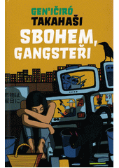 kniha Sbohem, Gangsteři, Argo 2020