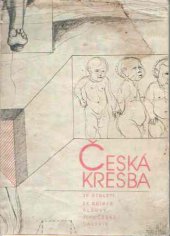 kniha Česká kresba 20. století ze Sbírek Alšovy jihočeské galerie Katalog výstavy, Hluboká nad Vltavou, květen-září 1984, Alšova jihočeská galerie 1984