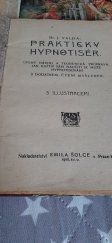 kniha Praktický hypntisér, Nákladatelství Emila Šolce 1900