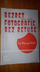 kniha Bezret, nový způsob fotografie bez retuše, Jaroslav Spousta 1946