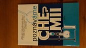 kniha Poznáváme chemii Seš. 1 učebnice pro základní školy a nižší ročníky víceletých gymnázií., SPN 1994