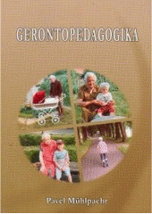 kniha Gerontopedagogika, Masarykova univerzita 2004