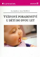kniha Výživové poradenství u dětí do dvou let, Grada 2005