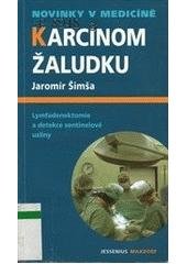 kniha Karcinom žaludku lymfadenektomie a detekce sentinelové uzliny, Maxdorf 2006