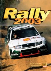 kniha Rally 2003 World Rally Championship 2003, CPress 2004